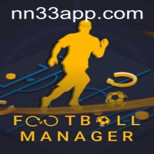 Exploring the World of FootballManager with NN33 Insights