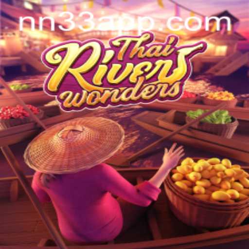 Exploring ThaiRiverWonders: A Vibrant Game Experience